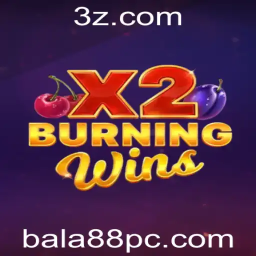 bala88 - Explorando o Fascinante Mundo do Jogo BurningWinsX2