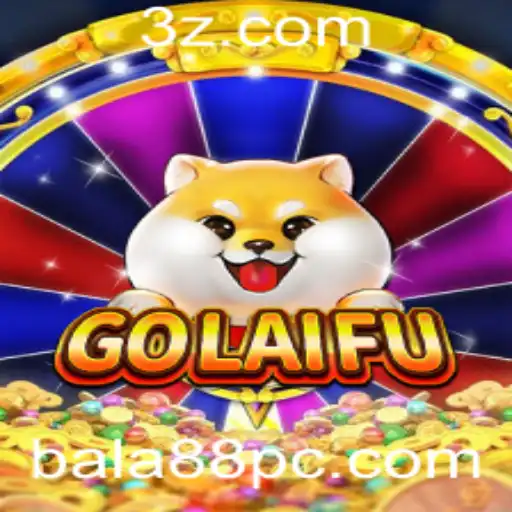 bala88 - Descubra o Fascinante Mundo do Jogo GoLaiFu