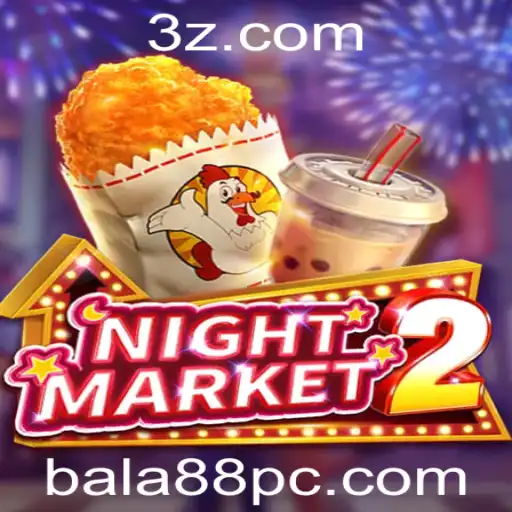 bala88 - Descubra o Fascinante Mundo de NightMarket2: Um Guia Completo