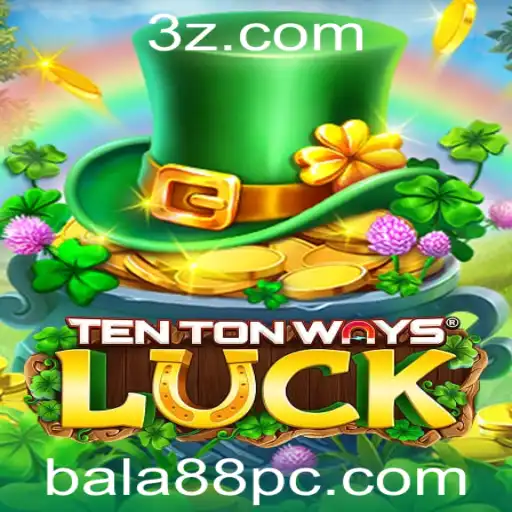 bala88 - Explorando TenTonWaysLuck: Um Guia Completo